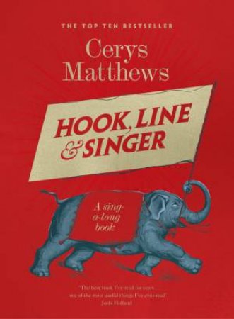 Hook, Line and Singer: 125 songs to sing out loud by Cerys Matthews