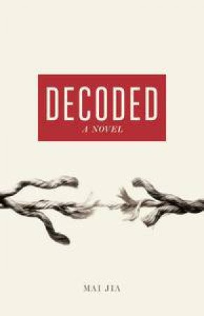 Decoded : A Novel by Mai Jia