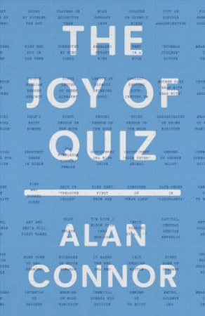 Joy of Quiz The by Alan Connor