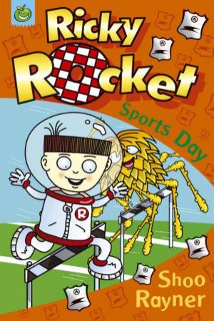 Crunchies: Ricky Rocket: Sports Day by Shoo Rayner