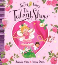 The Secret Fairy The Talent Show