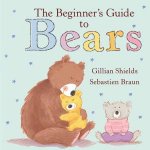 The Beginners Guide To Bears