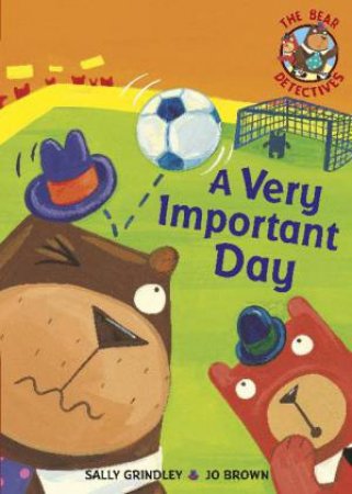 A Very Important Day by Sally Grindley