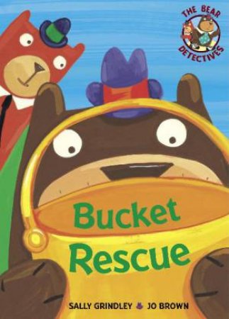 Bucket Rescue by Sally Grindley