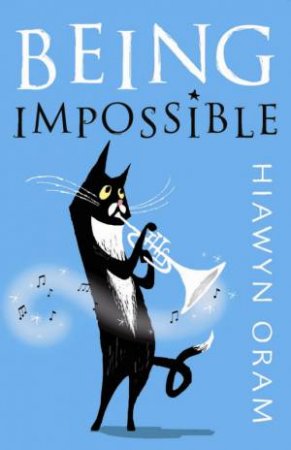 Being Impossible by Hiawyn Oram