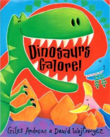 Dinosaurs Galore: Book And Cd by Giles Andreae & David Wojtowycz