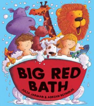 Big Red Bath by Julia Jarman