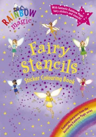 Rainbow Magic:Fairy Stencils Sticker Colouring Book by Daisy Meadows