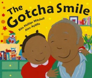 The Gotcha Smile by Rita Phillips Mitchell & Alex Ayliffe (Ill)