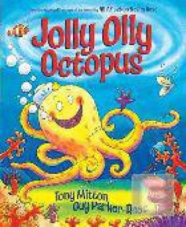 Jolly Olly Octopus by Tony; Parker-Rees Mitton