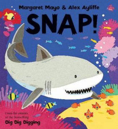 Snap! by Margaret Mayo