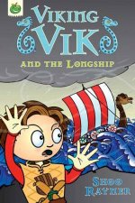 Viking Vik and the Longship