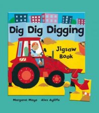 Dig Dig Digging Jigsaw Book