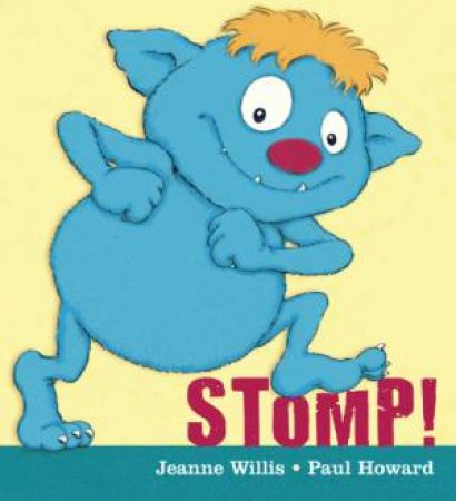 Stomp! by Jeanne Willis