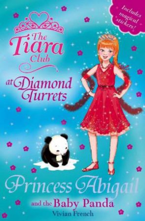 Princess Abigail and the Baby Panda by Vivian French