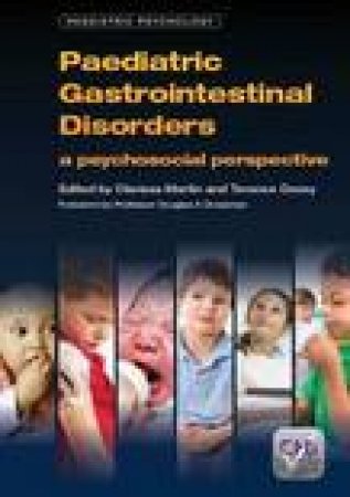 Paediatric Gastrointestinal Disorders: A Psychosocial Perspective by Clarissa Martin