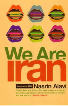 We Are Iran by Nasrin Alavi