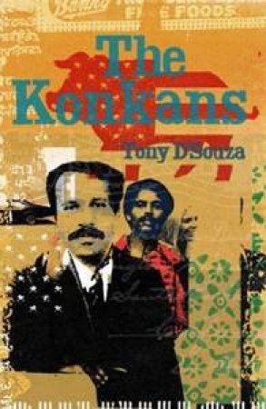 The Konkans by Tony D'Souza