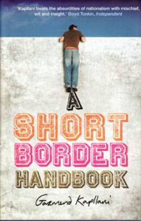 A Short Border Handbook by Gazmend Kapllani