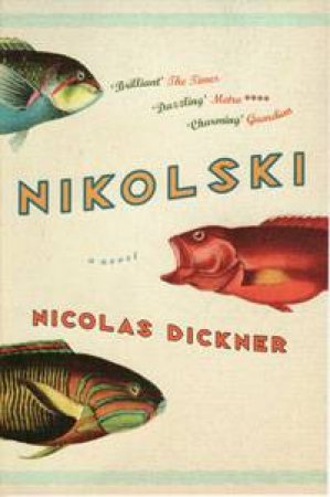 Nikolski by Nicolas Dickner