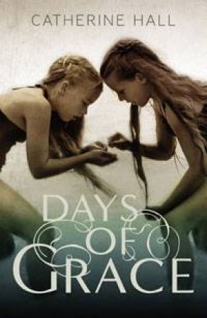 Days of Grace by Catherine Hall