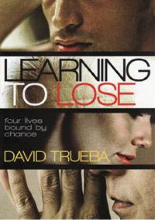 Learning to Lose by David Trueba