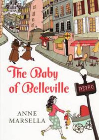 The Baby of Belleville by Anne Marsella