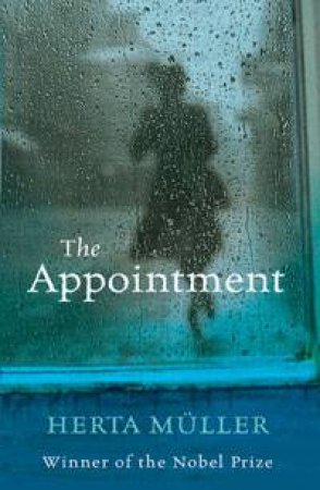 The Appointment by Herta Muller