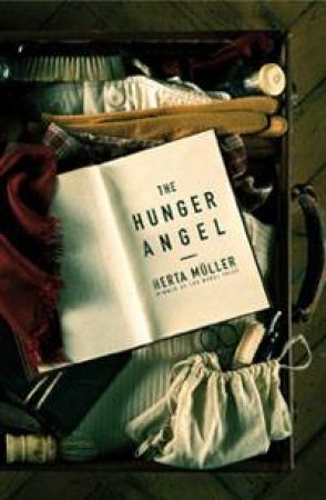 The Hunger Angel by Herta Muller