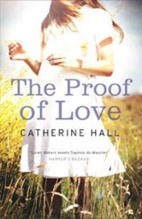 The Proof of Love by Catherine Hall