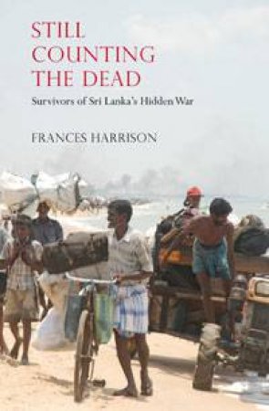 Still Counting The Dead by Frances Harrison