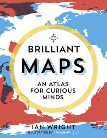 Brilliant Maps by Ian Wright