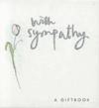 With Sympathy: A Giftbook by Joanna Kidney