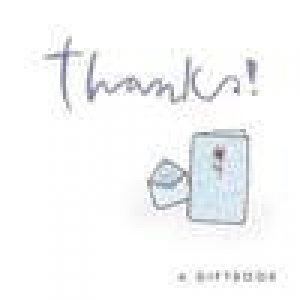 Thanks!: A Giftbook by Various