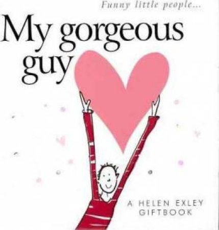 My Gorgeous Guy by Caroline Gardner