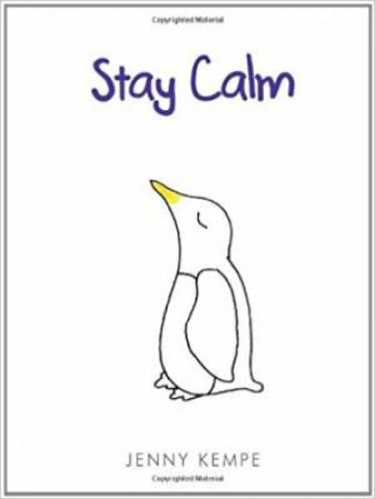 Stay Calm by Jenny Kempe