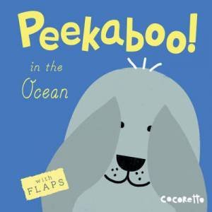 Peekaboo! In The Ocean by Various