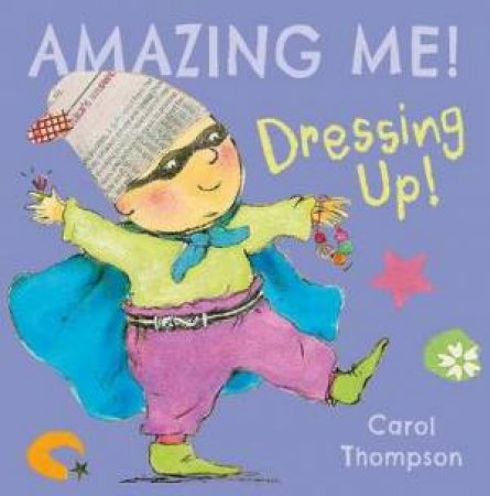 Dressing Up by Carol Thompson