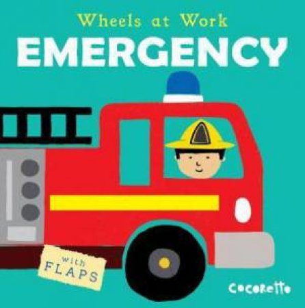 Wheels at Work: Emergency by Various