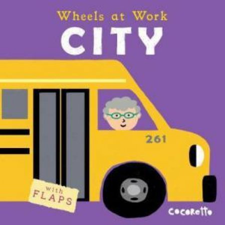 Wheels at Work: City by Various