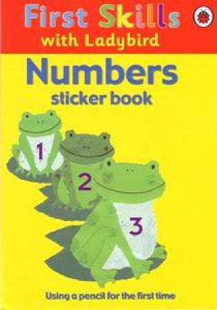 First Skills: Numbers Sticker Book by Ladybird