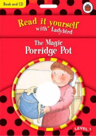 The Magic Porridge Pot by Various