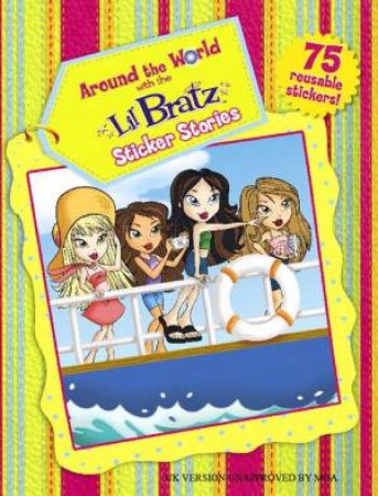 Around The World With The Lil' Bratz by Lbd