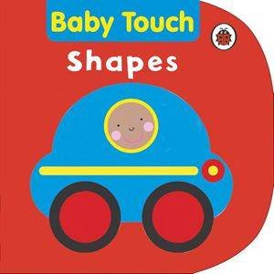 Baby Touch: Shapes by Fiona Land