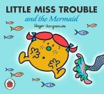 Little Miss Trouble And The Mermaid