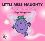 Little Miss Naughty And The Good Fairy