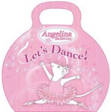 Angelina Ballerina Lets Dance Pack