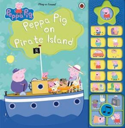 Peppa Pig On Pirate Island Sound Book by Various