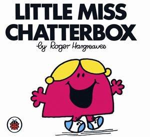 Little Miss Chatterbox (Maxi) by Roger Hargreaves