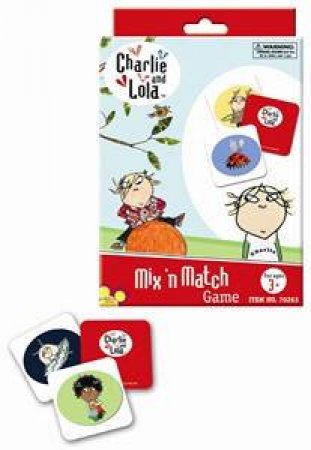 Charlie and Lola: Mix and Match Card Game by Lauren Child